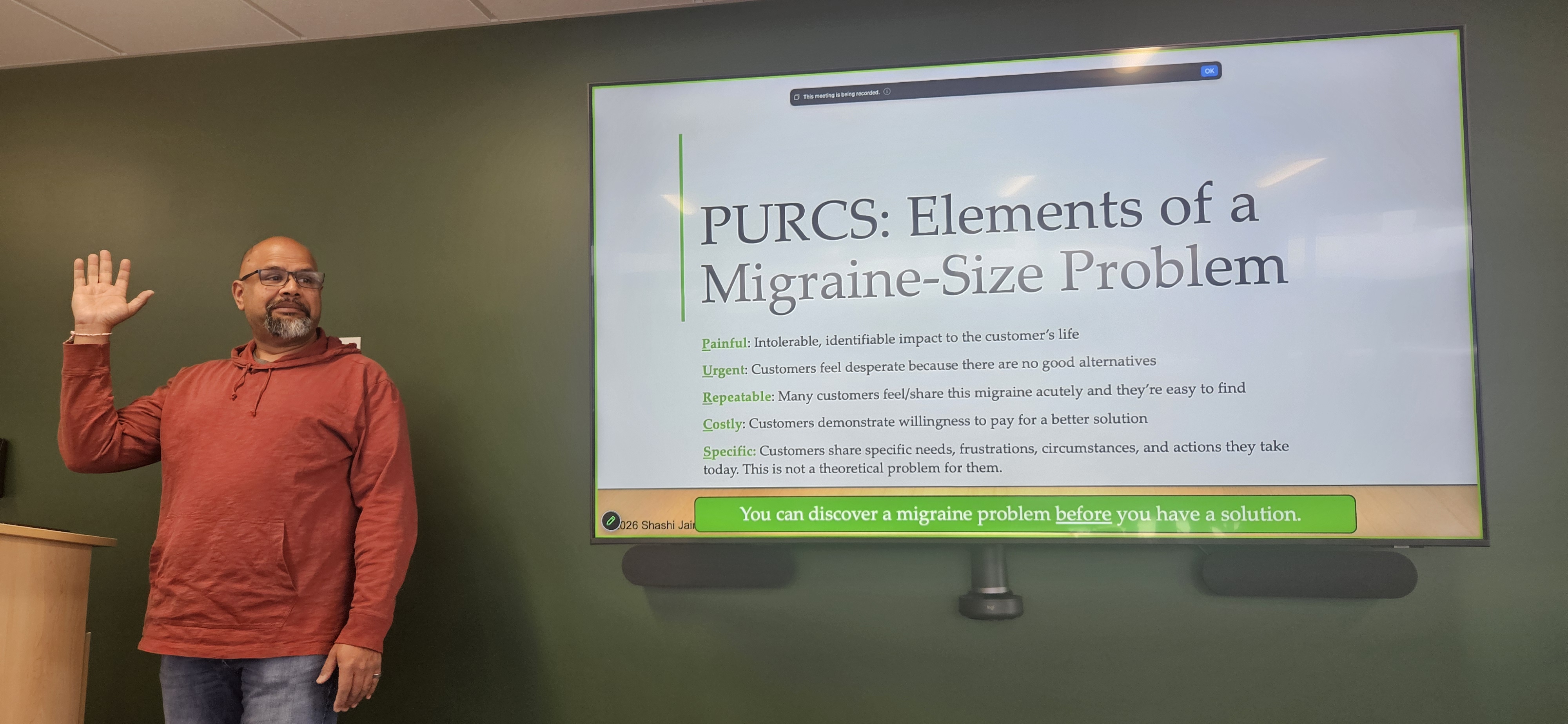 The PURCS Framework: Painful, Urgent, Repeatable, Costly and Specific.